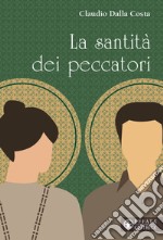 La santità dei peccatori libro