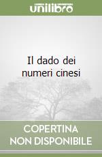 Il dado dei numeri cinesi libro