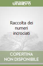 Raccolta dei numeri incrociati libro