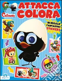 Calimero e gli amici appiccicosi. Ediz. illustrata libro
