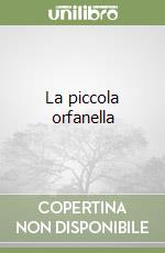 La piccola orfanella libro