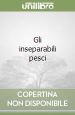 Gli inseparabili pesci libro