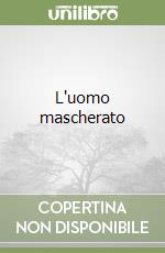 L'uomo mascherato libro
