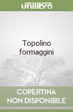 Topolino formaggini libro