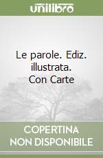 Le parole. Ediz. illustrata. Con Carte libro