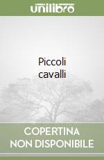 Piccoli cavalli
