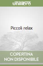 Piccoli relax