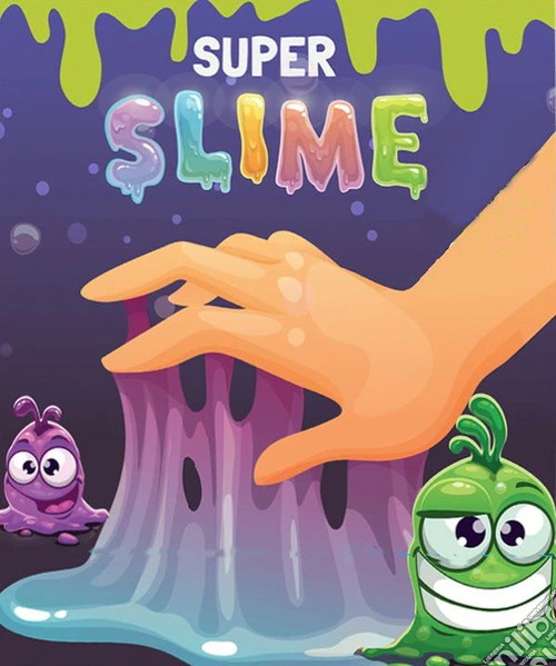 Super slime