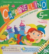Campanellino. Percorsi operativi 5 anni. Per la Scuola materna libro