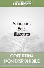 Sandrino. Ediz. illustrata