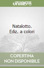 Natalotto. Ediz. a colori libro