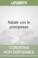 Natale con le principesse