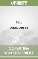 Mini principesse libro