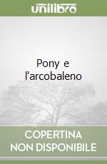 Pony e l'arcobaleno