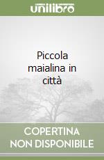 Piccola maialina in città libro