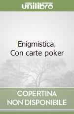 Enigmistica. Con carte poker libro