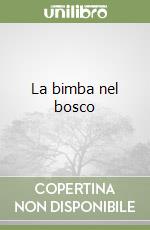 La bimba nel bosco