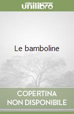 Le bamboline