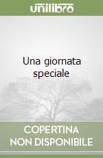 Una giornata speciale libro