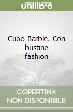 Cubo Barbie. Con bustine fashion