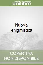 Nuova enigmistica libro