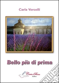Bello più di prima