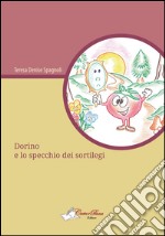 Dorino e lo specchio dei sortilegi libro