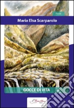 Gocce di vita libro