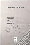 Colori del nulla libro