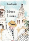 Intrigo a L'Avana libro