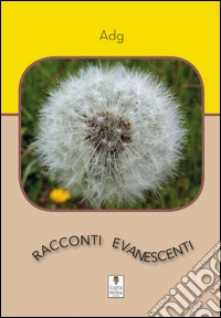 Racconti evanescenti