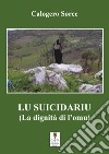 Lu suicidariu (La dignità di l'omu) libro