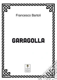 Garagolla