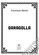 Garagolla libro