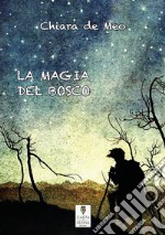 La magia del bosco