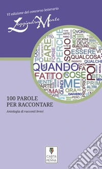 100 parole per raccontare libro