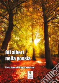 Gli alberi nella poesia libro