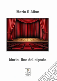 Mario, fine del sipario libro
