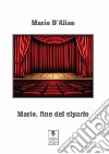 Mario, fine del sipario libro