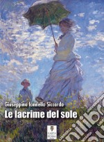 Le lacrime del sole libro