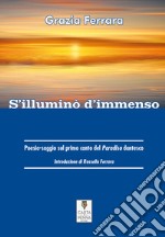 S'illuminò d'immenso libro