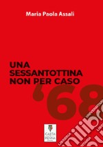 Una sessantottina non per caso libro