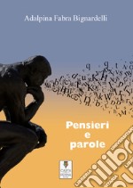 Pensieri e parole libro