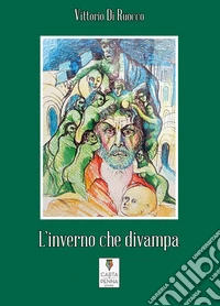 L'inverno che divampa libro