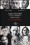 I 100 discorsi che hanno segnato la storia libro di Lioni Gianluca Fina Michele