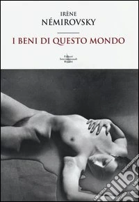 I beni di questo mondo libro