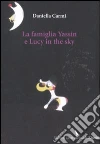 La famiglia Yassin e Lucy in the sky libro
