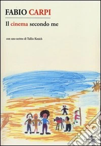Il cinema secondo me