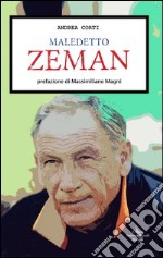 Maledetto Zeman libro