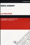 La politica libro di Diderot Denis